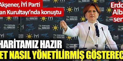 İYİ Parti 2. Olağan Kurultayı’nda Meral Akşener’den Erdoğan’a sert sözler